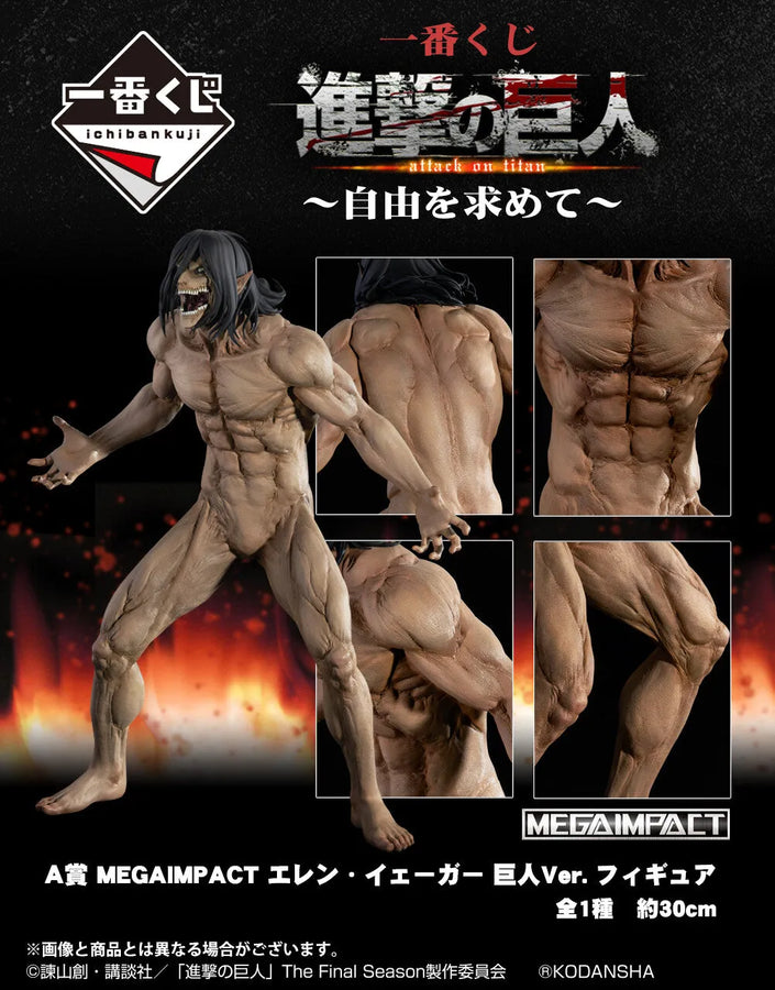 Shingeki no Kyojin The Final Season - Eren Kyojin - Ichiban Kuji Shingeki no Kyojin ~Jiyuu o Motomete~ - Mega Impact - A Prize (Bandai Spirits)ㅤ – Bandai Spirits – ActionFigureBrasil